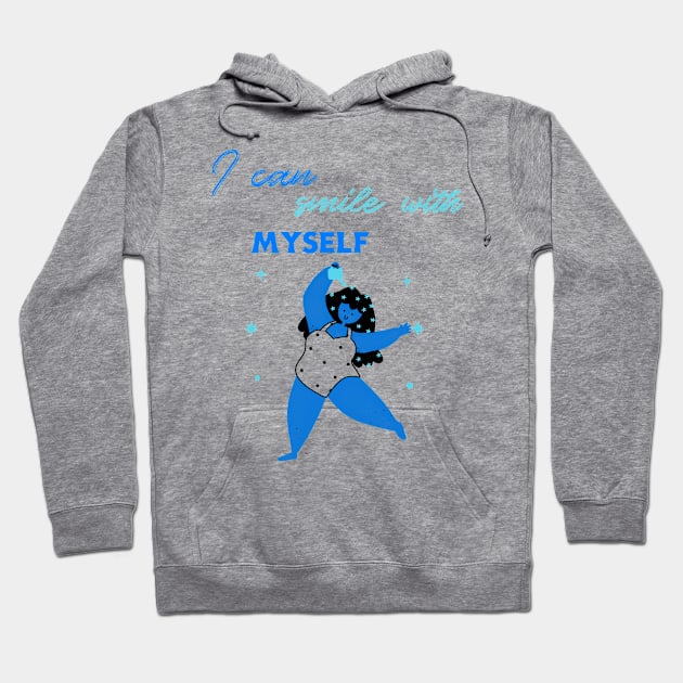 I can smile with myself Hoodie by Zipora